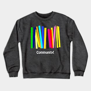 Community Crewneck Sweatshirt